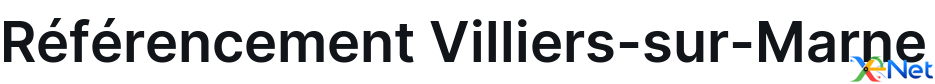 Référencement Villiers-sur-Marne